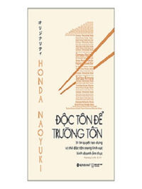 Độc tôn để trường tồn