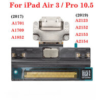 Dock Kết Nối Cắm Dữ Liệu Jack Cắm Ổ Cắm Cổng Sạc USB Flex Cho iPad Air 3 / Pro 10.5 2017 A1701 A1709 A1852 A2123 A2152 A2153 A2154 Cáp Mềm