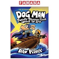 Dog Man 11: Twenty Thousand Fleas Under The Sea