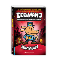 Dog Man 3 - 2 con mèo - Cặp bài trùng tái xuất bìa mềm