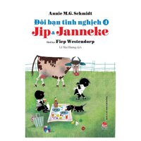 Đôi Bạn Tinh Nghịch Jip Và Janneke - Tập 4 (Tái Bản 2018)