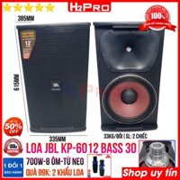 Đôi loa Karaoke JBL KP 6012 H2Pro 700W-bass 30-từ NEO-hàng CN xịn (2 loa), loa JBL 6012 từ NEO chuyên Karaoke VIP ( tặng 2 khẩu loa 99K )