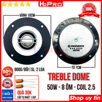 Đôi loa treble dome Pioneer H2Pro vành 10cm-50W-từ 70 (2 loa), loa treble dome cao cấp tiếng tép cao, sáng, mịn và rõ ràng (tặng cặp tụ giá 30k)