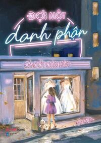 Đợi Một Danh Phận, Cả Đời Oán Hận - Lan Rùa 8 tặng kèm bookmark và thiệp