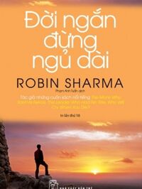 Đời ngắn đừng ngủ dài