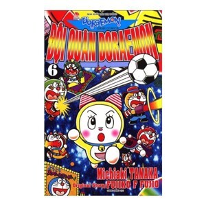 Đội Quân Doraemon (Tập 6)