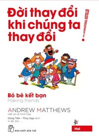 Đời Thay Đổi Khi Chúng Ta Thay Đổi - Tập 2 - TRẺ
