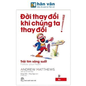 Đời thay đổi khi chúng ta thay đổi (T3) - Andrew Matthews