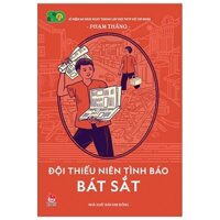 Đội Thiếu Niên Tình Báo Bát Sắt (Tái Bản 2021)