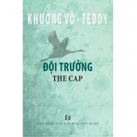 ĐỘI TRƯỞNG - THE CAP