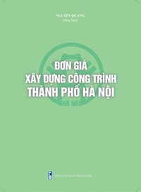 Đơn giá xây dựng công trình thành phố Hà Nội - quyết định 377, 378, 380, 381QĐ-UBND ngày 16012023