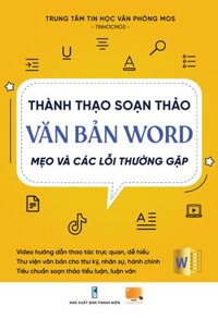 DỌN KHO Sách Thành thạo Soạn thảo Văn bản Word Mẹo và các lỗi thường gặp