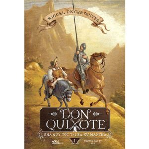 Don Quixote - Tập 1