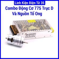 Động cơ 775 trục D 12V-24V + nguồn tổ ong 12V-10A