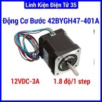 Động cơ bước 42BYGH47-401A 12V 1.8 dai 48mm độ bền bỉ, cao cấp