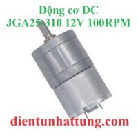 ĐỘNG CƠ DC JGA25-310 12V 100RPM, ĐỘNG CƠ GIẢM TỐC