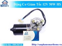 Động Cơ Giảm Tốc 12V 50W HS