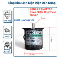 Động cơ giảm tốc 220VAC 18W, motor 60 KTYZ trục 7mm chế máy quay thịt, máy công nghiệp