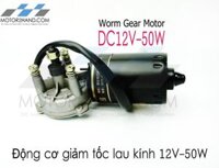 Động cơ giảm tốc lau kính ô tô 12V 50W
