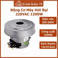 Động cơ máy hút bụi 220VAC 1200W, siêu khỏe, thay thế nhiều loại máy hút bụi