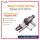 Động cơ máy hút bụi Dyson V11 - Chính Hãng