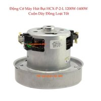 Động Cơ Máy Hút Bụi HCX-P-2-L 1200W-1400W Dây Đồng Loại Tốt