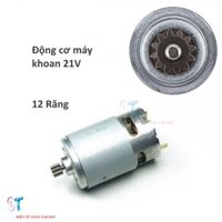 Động Cơ RS550-21V 12 răng Thay Thế Cho Động cơ Khoan Pin Bosch, Hitachi, Makita