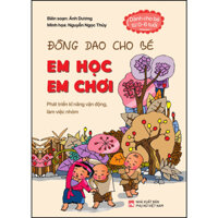 Đồng dao cho bé Em học em chơi