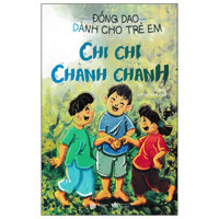 Đồng Dao Dành Cho Trẻ Em - Chi Chi Chành Chành