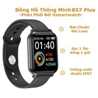 Đồng Hồ B57 Max - Đồng Hồ Chăm Sóc Sức Khỏe Thế Hệ Mới - Hàng Xách Tay Chính Hãng
