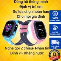 Đồng hồ định vị thông minh có Tiếng Việt cho trẻ em- Kháng nước- Định vị- Nghe gọi 2 chiều- Báo SOS- BH 12 tháng