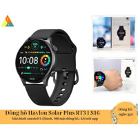 Đồng hồ Haylou Solar Plus RT3 smart watches màn hình AMOLED 1.43 inch 466 * 466 pixel