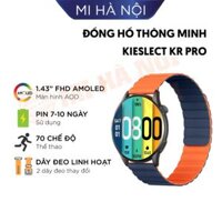 Đồng hồ Kieslect Smart Calling Watch KR Pro