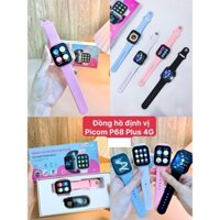 Đồng Hồ Picom P68 Plus 4G Lăp Sim Nghe Gọi Độc Lập, Định Vị Chính Xác Vị Trí Của Bé Với Nhiều Màu Sắc 200 hình nền