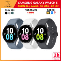 Đồng hồ Samsung Watch 5 44mm LTE gồm 3 màu đen bạc xanh sử dụng Esim Samsung Pay , bảo hành 12 tháng