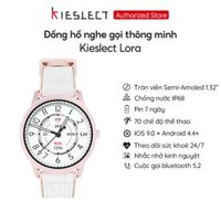 Đồng hồ thông minh cho nữ Kieslect Lora  Semi Amoled 1.32 inch  Nghe gọi trực tiếp  Tặng kèm dây - Hàng Chính Hãng