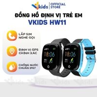 Đồng hồ thông minh, đồng hồ định vị trẻ em VKIDS HW11 cao cấp nghe gọi hai chiều, định vị GPS, chống nước IP67