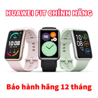 Đồng hồ thông minh Huawei Watch FIT fullbox HOT chính hãng