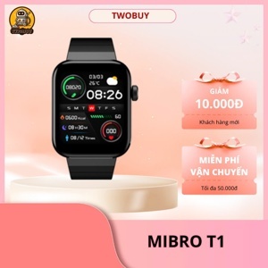 Đồng hồ thông minh Mibro T1