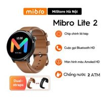 Đồng hồ thông minh nghe gọi Xiaomi Mibro Lite 2  - Màn hình Amoled HD chống nước 2ATM