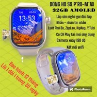 Đồng Hồ Thông Minh S9 PờR0 M.AX 32G Lắp Sim Nghe Gọi, Có Wifi, Lướt Kípkop Phở.Bò, Y.Tubi, Zéplào, Smartwatch Watch