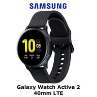 Đông hồ thông minh Samsung Galaxy Watch Active 2 40mm LTE bản thép