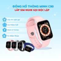 Đồng hồ Thông Minh Smartwatch C90 Gắn SIM độc lập, nghe gọi video call ,có định vị, Dành cho Mọi lứa tuổi Hàng nhập khẩu