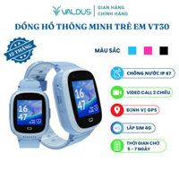 Đồng hồ thông minh trẻ em Valdus VT30 kid 4G watch video call định vị chính hãng bảo hành 1 năm
