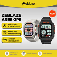 Đồng hồ thông minh Zeblaze Ares GPS mới Tích hợp Alexa & GPS Make / Trả lời cuộc gọi điện thoại Đồng hồ thông minh Đo nhịp tim Spo2 Đồng hồ theo dõi sức khỏe