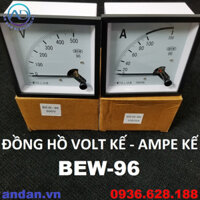 Đồng hồ Volt kế - Ampe kế BEW-96 500V, 96x96 50A, 100A, 150A, 200A, 250A, 300A, 400A, 500A, 600A, 800A, 1000A