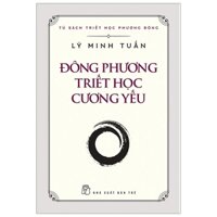 Đông Phương Triết Học Cương Yếu