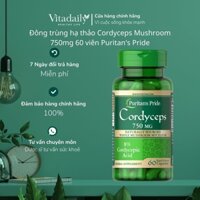 Đông trùng hạ thảo Cordyceps Mushroom 750mg 60 viên Puritan's Pride