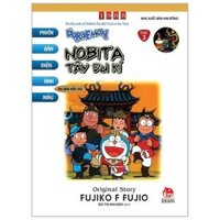 Doraemon - Phiên Bản Điện Ảnh Màu - Ấn Bản Đầy Đủ - Tập 3 - Nobita Tây Du Kí