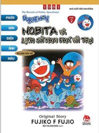 Doraemon Tranh Truyện Màu - Tập 2: Nobita Và Lịch Sử Khai Phá Vũ Trụ